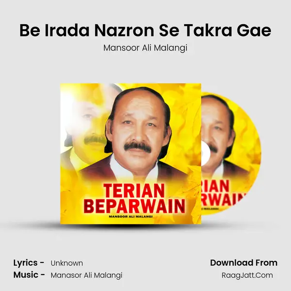 Be Irada Nazron Se Takra Gae MP3 Song by Mansoor Ali Malangi Cover