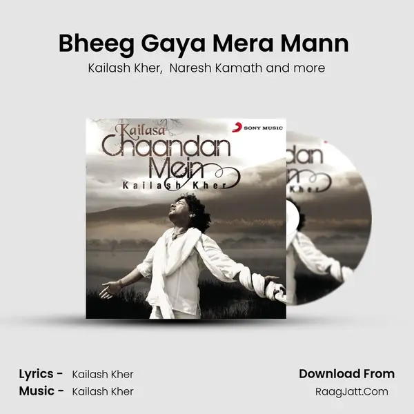 Bheeg Gaya Mera Mann (Cherrapunjee) MP3 Song by Kailash Kher Cover