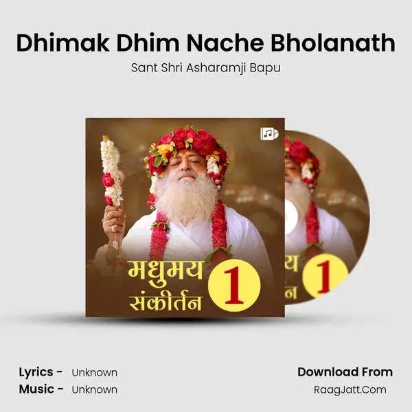 Dhimak Dhim Nache Bholanath MP3 Song by Sant Shri Asharamji Bapu Cover