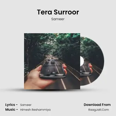 Tera Surroor MP3 Song by Sameer Cover