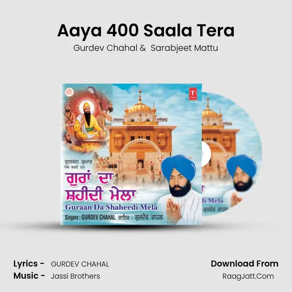 Aaya 400 Saala Tera MP3 Song by Gurdev Chahal Cover