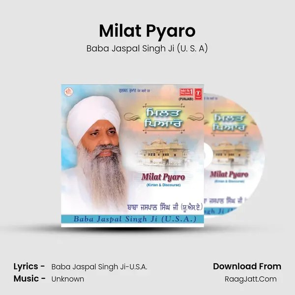 Milat Pyaro - Baba Jaspal Singh Ji (U. S. A)
