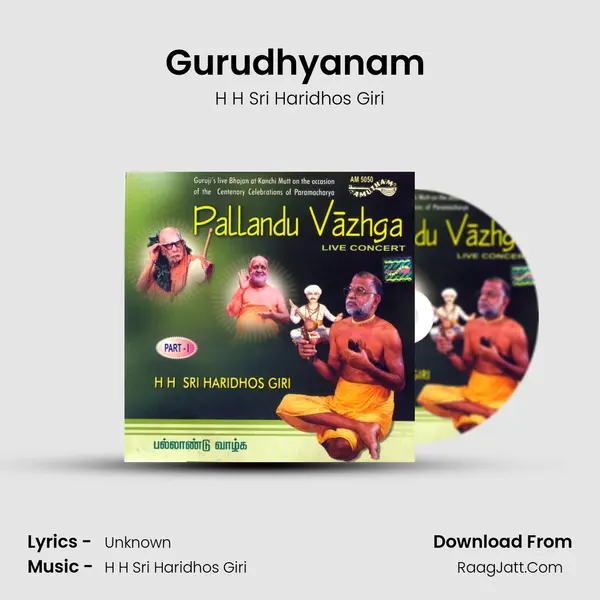 Gurudhyanam (Inbakana Ondru) MP3 Song by H H Sri Haridhos Giri Cover