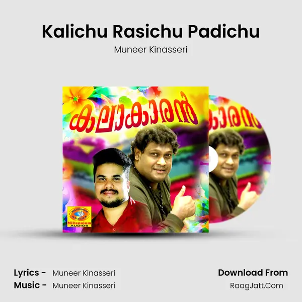 Kalichu Rasichu Padichu MP3 Song by Muneer Kinasseri Cover