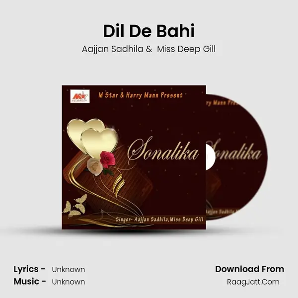 Dil De Bahi MP3 Song by Aajjan Sadhila Cover