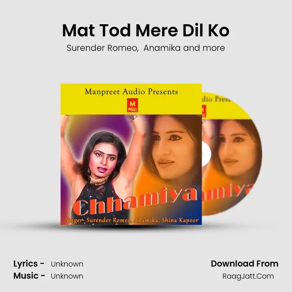 Mat Tod Mere Dil Ko MP3 Song by Surender Romeo Cover