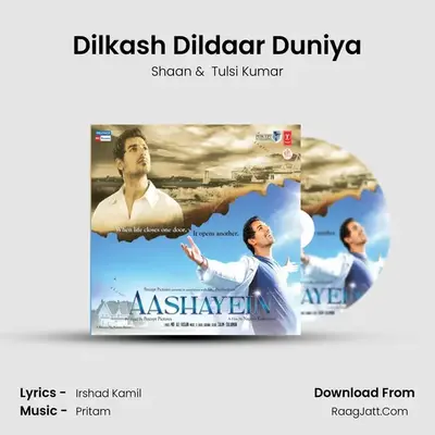 Dilkash Dildaar Duniya MP3 Song by Shaan Cover
