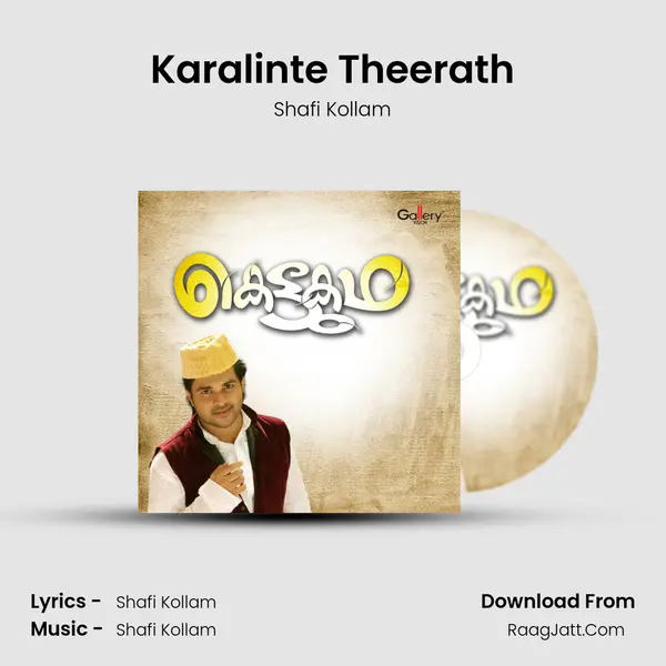 Karalinte Theerath MP3 Song by Shafi Kollam Cover