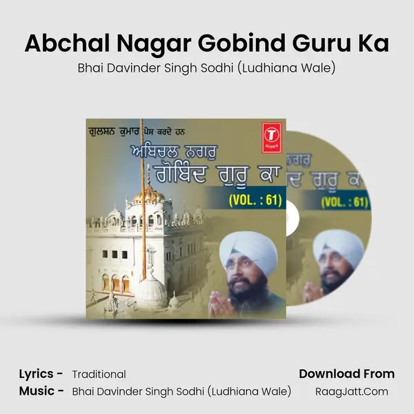 Abchal Nagar Gobind Guru Ka MP3 Song by Bhai Davinder Singh Sodhi (Ludhiana Wale) Cover