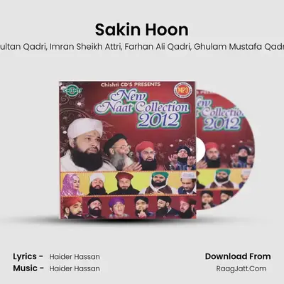 Sakin Hoon MP3 Song by Owais Raza Qadri Cover