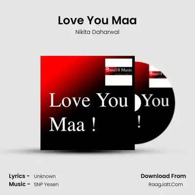 Love You Maa - Nikita Daharwal