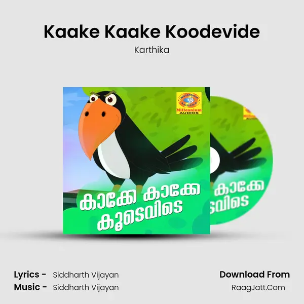 Kaake Kaake Koodevide MP3 Song by Karthika Cover