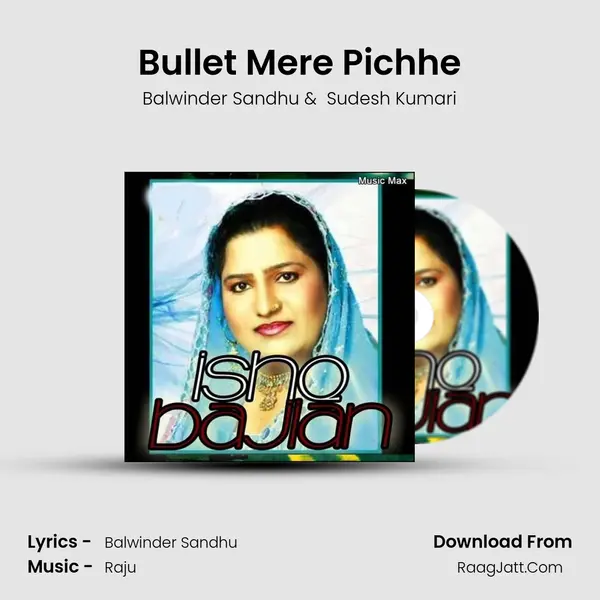 Bullet Mere Pichhe MP3 Song by Balwinder Sandhu Cover