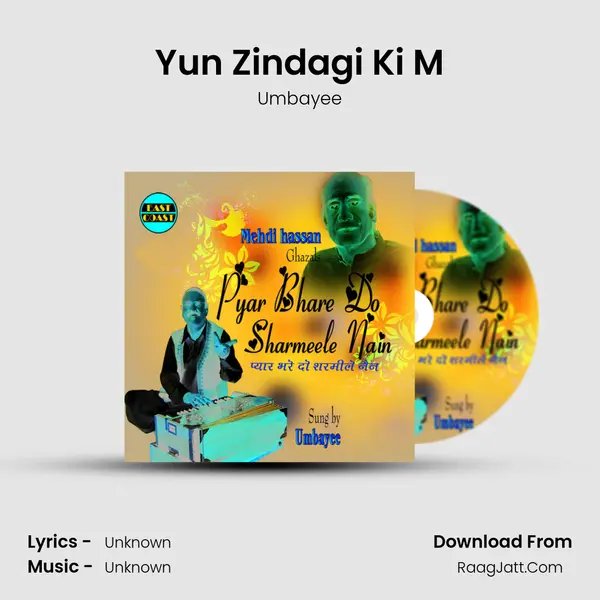 Yun Zindagi Ki M MP3 Song by Umbayee Cover