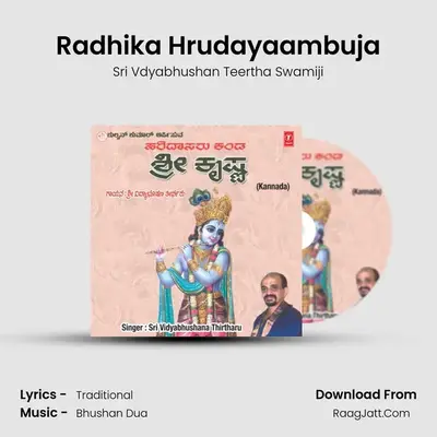 Radhika Hrudayaambuja MP3 Song by Sri Vdyabhushan Teertha Swamiji Cover