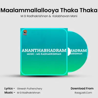 Maalammallallooya Thaka Thaka MP3 Song by M G Radhakrishnan Cover