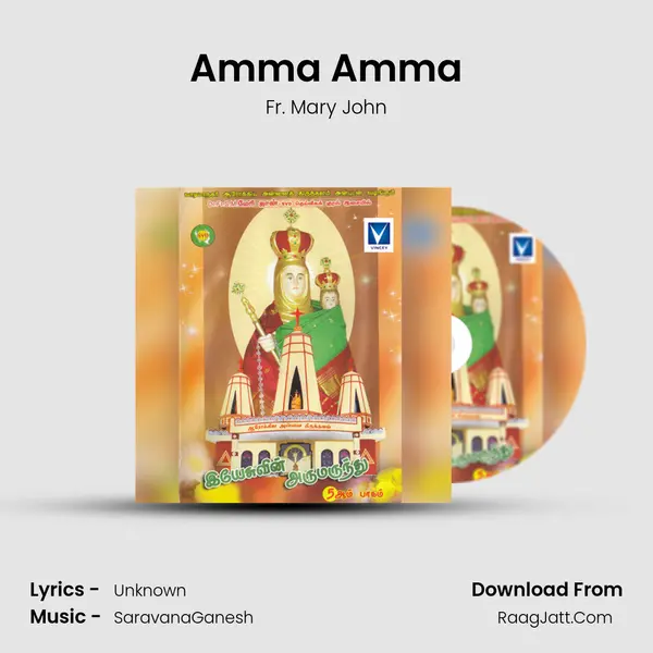 Amma Amma MP3 Song by Fr. Mary John Cover