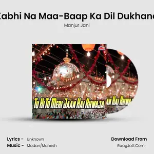 Kabhi Na Maa-Baap Ka Dil Dukhana Cover