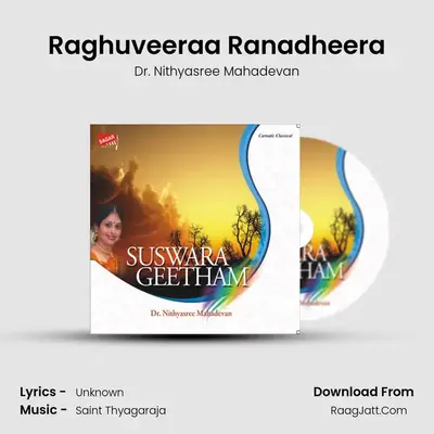 Raghuveeraa Ranadheera mp3 song