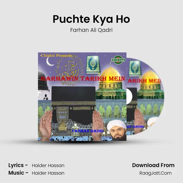 Puchte Kya Ho MP3 Song by Farhan Ali Qadri Cover