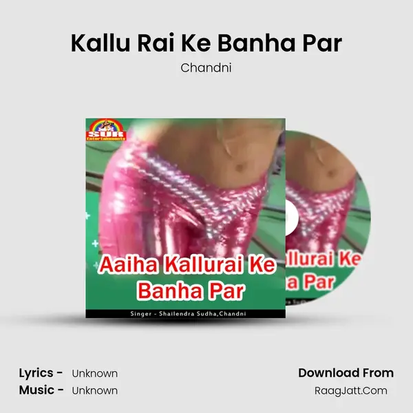 Kallu Rai Ke Banha Par MP3 Song by Chandni Cover
