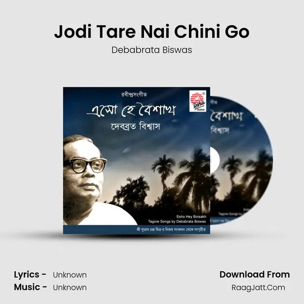 Jodi Tare Nai Chini Go MP3 Song by Debabrata Biswas Cover