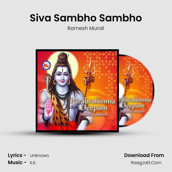 Siva Sambho Sambho MP3 Song by Ramesh Murali Cover
