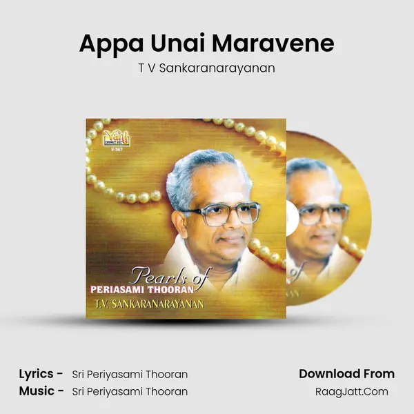 Appa Unai Maravene MP3 Song by T V Sankaranarayanan Cover