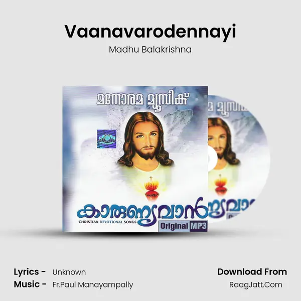 Vaanavarodennayi MP3 Song by Madhu Balakrishna Cover