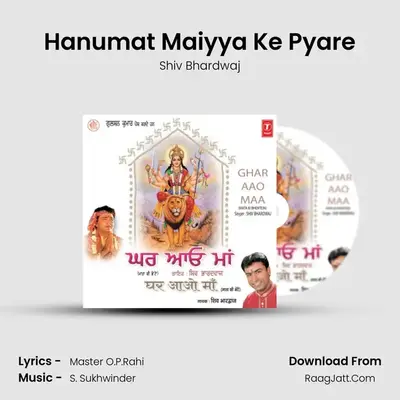 Hanumat Maiyya Ke Pyare MP3 Song by Shiv Bhardwaj Cover