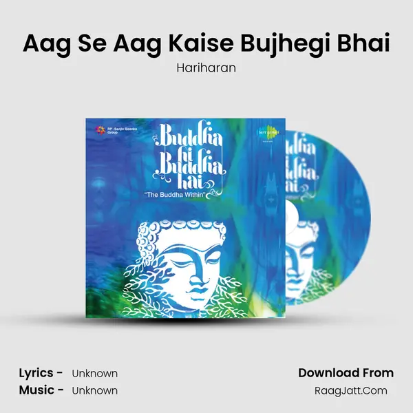 Aag Se Aag Kaise Bujhegi Bhai MP3 Song by Hariharan Cover