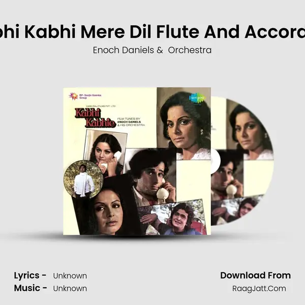 Kabhi Kabhi Mere Dil Flute And Accordian MP3 Song by Enoch Daniels Cover