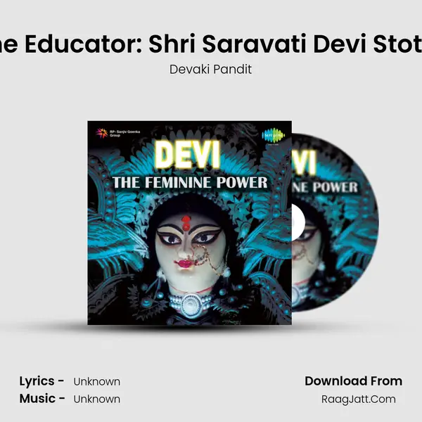 The Educator: Shri Saravati Devi Stotra MP3 Song by Devaki Pandit Cover
