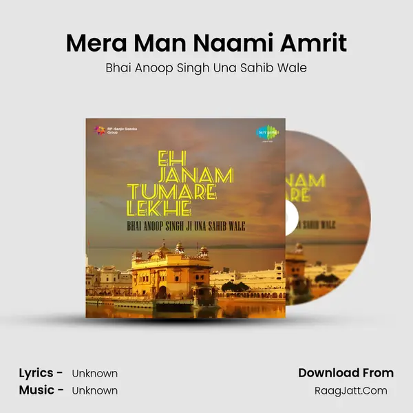 Mera Man Naami Amrit MP3 Song by Bhai Anoop Singh Una Sahib Wale Cover