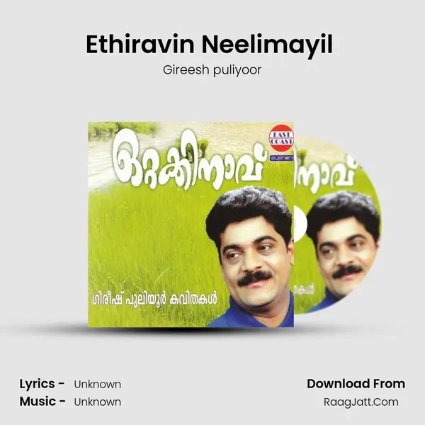 Ethiravin Neelimayil (M) MP3 Song by Gireesh puliyoor Cover