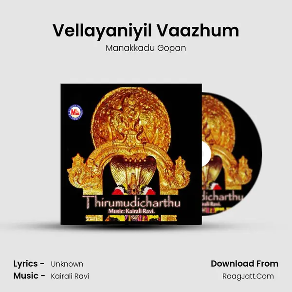 Vellayaniyil Vaazhum MP3 Song by Manakkadu Gopan Cover