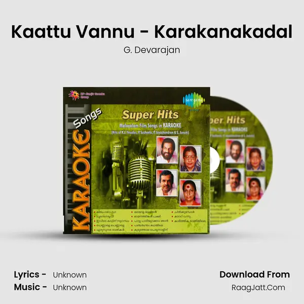 Kaattu Vannu - Karakanakadal MP3 Song by G. Devarajan Cover