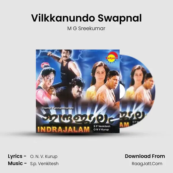 Vilkkanundo Swapnal MP3 Song by M G Sreekumar Cover