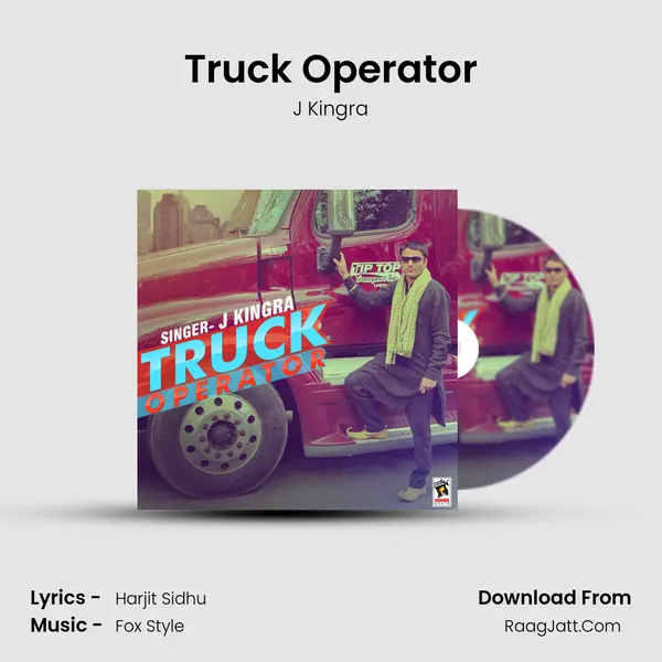 Truck Operator - J Kingra