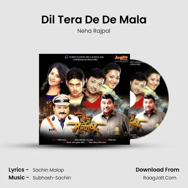 Dil Tera De De Mala MP3 Song by Neha Rajpal Cover