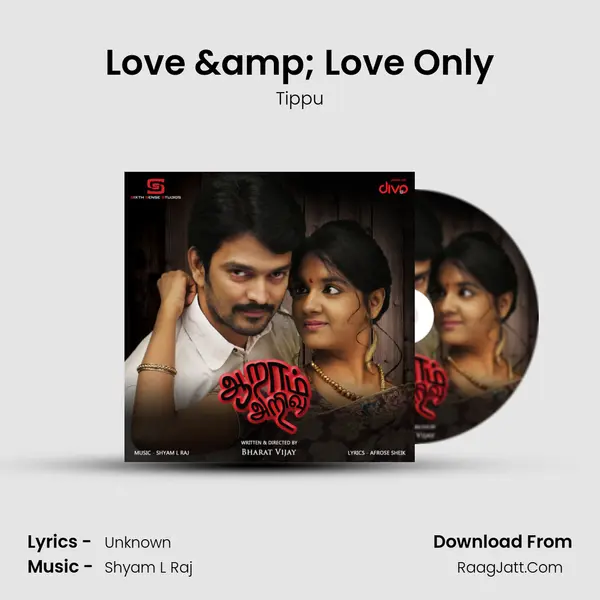 Love & Love Only MP3 Song by Tippu Cover