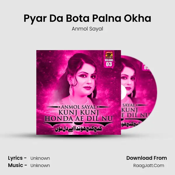 Pyar Da Bota Palna Okha MP3 Song by Anmol Sayal Cover