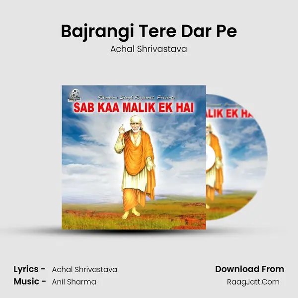 Bajrangi Tere Dar Pe MP3 Song by Achal Shrivastava Cover