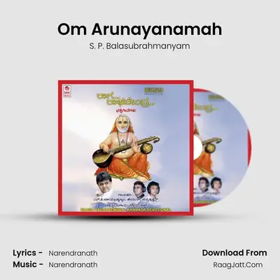 Om Arunayanamah MP3 Song by S. P. Balasubrahmanyam Cover