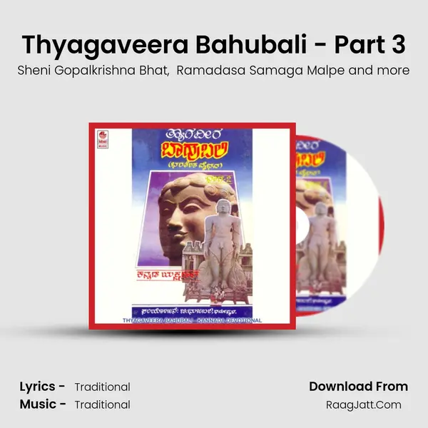 Thyagaveera Bahubali - Part 3 mp3 song