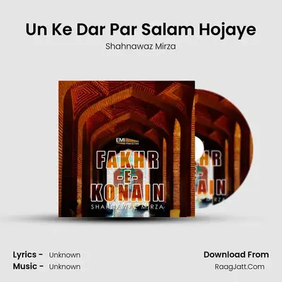 Un Ke Dar Par Salam Hojaye MP3 Song by Shahnawaz Mirza Cover