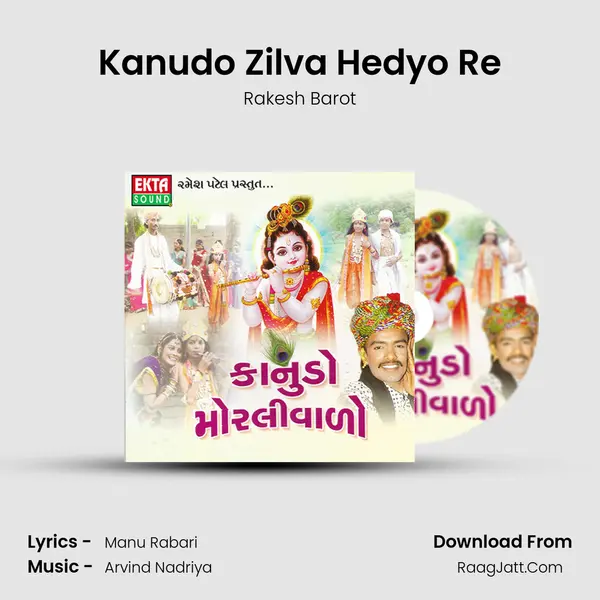 Kanudo Zilva Hedyo Re MP3 Song by Rakesh Barot Cover