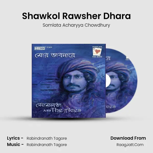 Shawkol Rawsher Dhara MP3 Song by Somlata Acharyya Chowdhury Cover