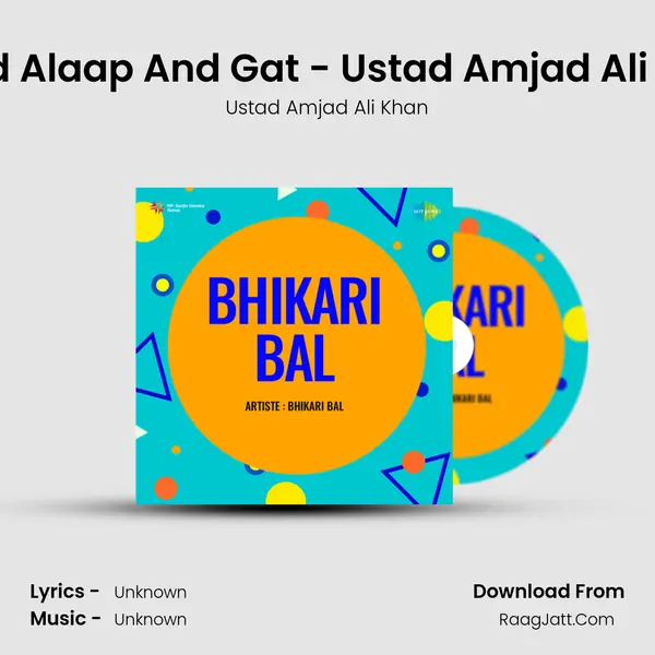 Sarod Alaap And Gat - Ustad Amjad Ali Khan MP3 Song by Ustad Amjad Ali Khan Cover