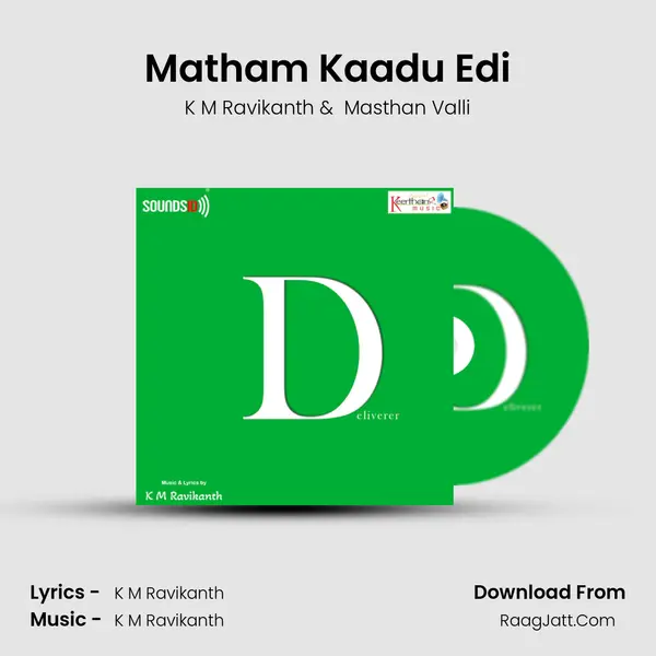 Matham Kaadu Edi MP3 Song by K M Ravikanth Cover